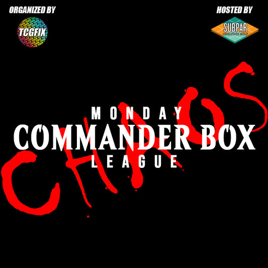 Chaos Commander Box League - Every Monday Night @ Subpar Mini Golf (6PM)