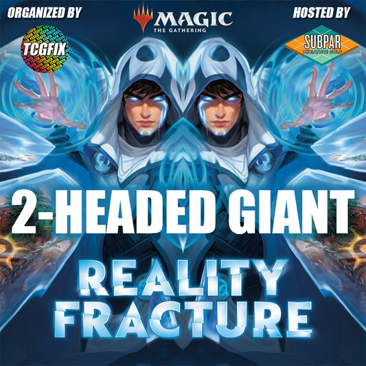 Reality Fracture 2-Headed Giant Pre-Release Kit Sealed @ Subpar Minigolf Alameda (Friday Sept. 25 2026  @ 6PM)