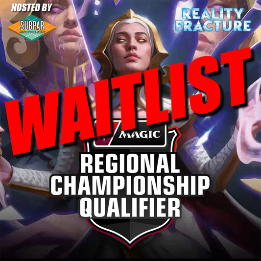 Regional Championship Qualifier (RCQ) - Reality Fracture Limited @ Subpar Minigolf Alameda (Fri. Oct. 30  @ 7PM)
